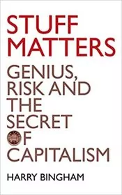 Book cover for "Stuff Matters" by Harry Bingham