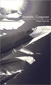 Book cover for "Stumble, Gorgeous" by Paula McLain