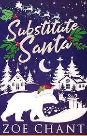 Book cover for "Substitute Santa" by Zoe Chant