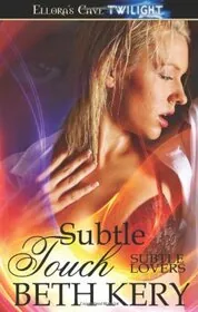 Subtle Touch