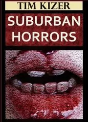 Suburban Horrors