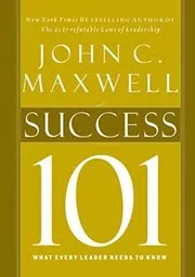 Success 101: What Every Leader Should Know