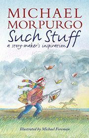 Book cover for "Such Stuff" by Michael Morpurgo