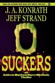 Book cover for "Suckers" by Jeff Strand