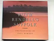 Book cover for "Ruth Rendell's Suffolk" by Ruth Rendell