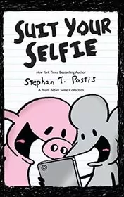 Book cover for "Suit Your Selfie" by Stephan Pastis