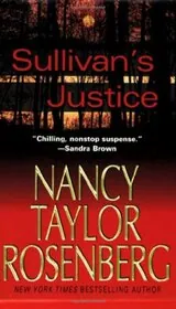 Book cover for "Sullivan's Justice" by Nancy Taylor Rosenberg