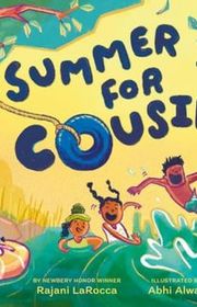 Book cover for "Summer Is for Cousins" by Rajani LaRocca