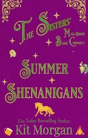 Book cover for "Summer Shenanigans" by Kit Morgan