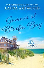 Book cover for "Summer at Bluefin Bay" by Laura Ashwood
