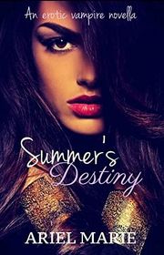 Book cover for "Summer's Destiny" by Ariel Marie