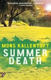 Book cover for "Summertime Death / Summer Death" by Mons Kallentoft