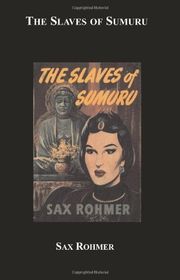 Book cover for "Sumuru / The Slaves of Sumuru"