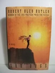 Book cover for "Sun Dogs" by Robert Olen Butler