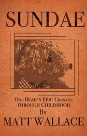 Book cover for "Sundae" by Matt Wallace