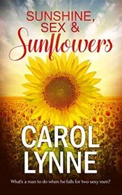 Sunshine, Sex and Sunflowers
