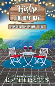 Book cover for "Sunshine and Sweet Wine" by Kathi Daley