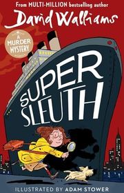 Book cover for "Super Sleuth" by David Walliams