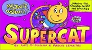 Book cover for "Supercat" by Kate McMullan