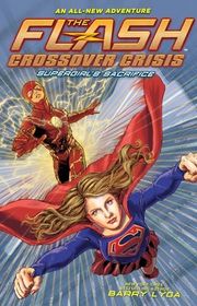 Book cover for "Supergirl's Sacrifice" by Barry Lyga