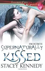 Supernaturally Kissed / Stolen Dreams