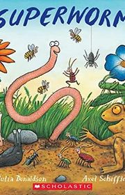 Book cover for "Superworm" by Julia Donaldson