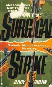 Book cover for "Surgical Strike" by Jerry Ahern