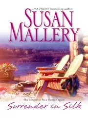 Book cover for "Surrender in Silk" by Susan Mallery