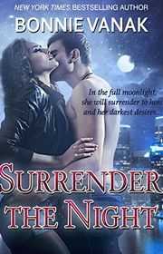 Book cover for "Surrender the Night" by Bonnie Vanak
