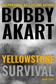 Book cover for "Survival" by Bobby Akart