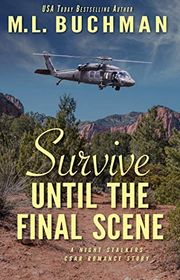 Book cover for "Survive Until the Final Scene" by ML Buchman