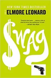 Book cover for "Swag" by Elmore Leonard