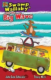 Book cover for "Swamp Wallaby and the Big Wave" by Tracey West
