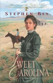 Book cover for "Sweet Carolina" by Stephen Bly