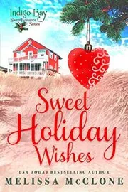 Book cover for "Sweet Holiday Wishes" by Melissa McClone