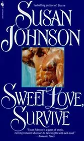 Book cover for "Sweet Love, Survive" by Susan Johnson