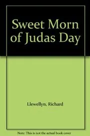 Sweet Morn of Judas Day