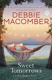Book cover for "Sweet Tomorrows" by Debbie Macomber