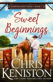 Book cover for "Sweet Beginnings" by Chris Keniston