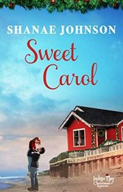 Book cover for "Sweet Carol" by Shanae Johnson