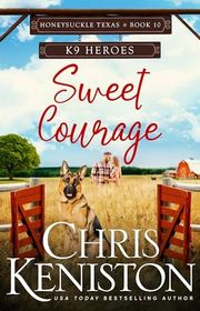 Book cover for "Sweet Courage" by Chris Keniston