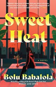 Book cover for "Sweet Heat" by Bolu Babalola