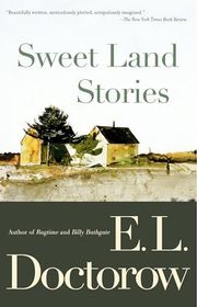 Book cover for "Sweet Land Stories" by EL Doctorow