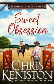 Book cover for "Sweet Obsession" by Chris Keniston