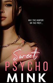 Book cover for "Sweet Psycho"