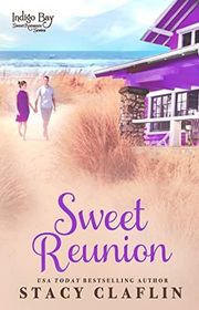 Book cover for "Sweet Reunion" by Stacy Claflin
