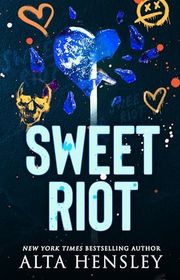 Book cover for "Sweet Riot" by Alta Hensley