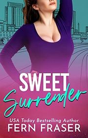 Book cover for "Sweet Surrender" by Fern Fraser