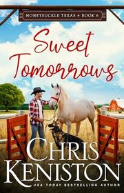 Book cover for "Sweet Tomorrows" by Chris Keniston
