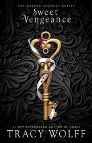 Book cover for "Sweet Vengeance" by Tracy Wolff